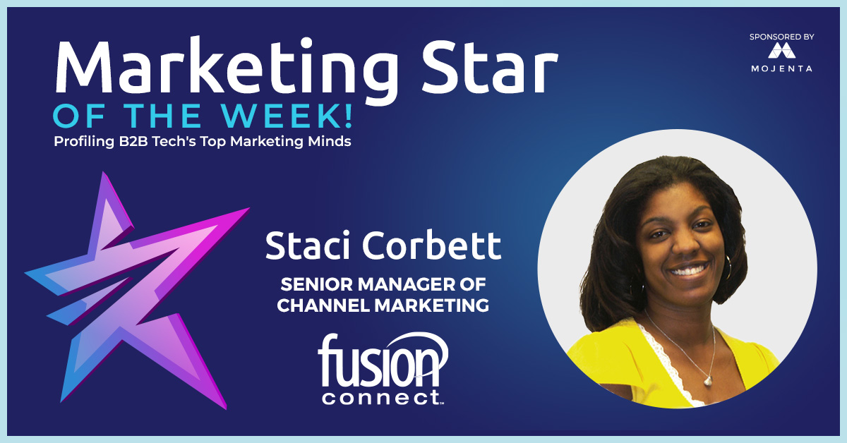 Marketing Star of the Week: Staci Corbett at Senior Manager of Channel Marketing at Fusion Connect